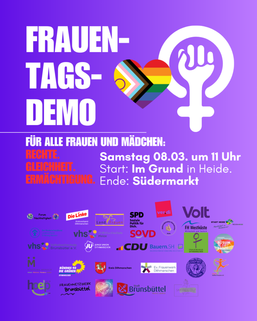Aufruf zur Frauentagsdemo am Sa, 08.03.2025 um 11 Uhr ; Start: Im Grund in Heide